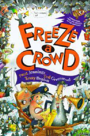 Cover of Freeze a Crowd