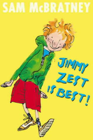 Cover of Jimmy Zest Is Best! (PB)