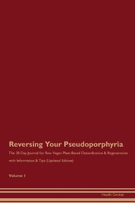 Book cover for Reversing Your Pseudoporphyria