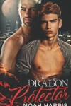 Book cover for The Dragon Protector