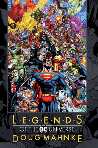Cover of Legends of the DC Universe: Doug Mahnke