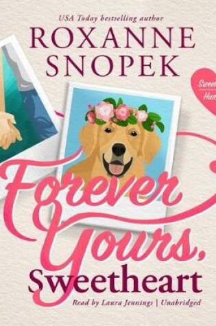 Cover of Forever Yours, Sweetheart