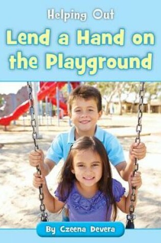 Cover of Lend a Hand on the Playground