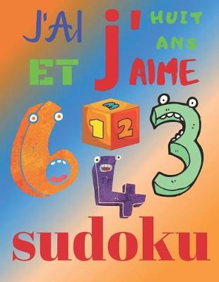 Book cover for J'ai huit ans et j'aime sudoku