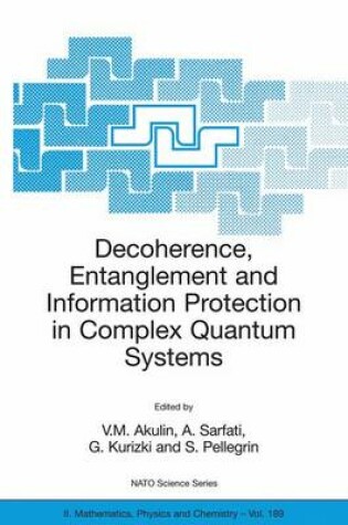 Cover of Decoherence, Entanglement and Information Protection in Complex Quantum Systems