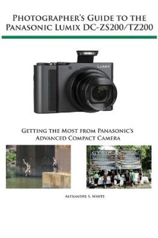 Cover of Photographer's Guide to the Panasonic Lumix Dc-Zs200/Tz200