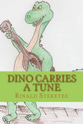Book cover for Dino Carries a Tune