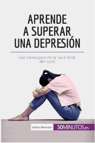 Cover of Aprende a superar una depresión