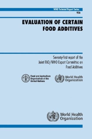 Cover of Evaluation of Certain Food Additives