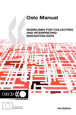 Book cover for Oslo Manual, Guidelines for Collecting and Interpreting Innovation Data