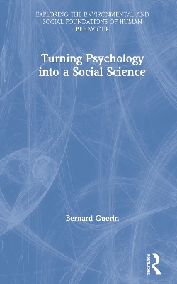 Cover of Turning Psychology into a Social Science