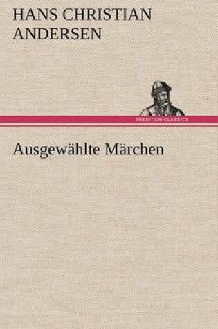 Cover of Ausgewahlte Marchen