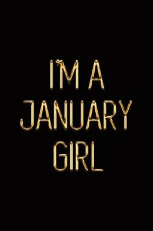 Cover of I'm a January Girl