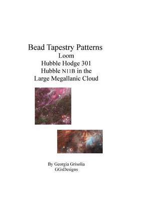 Book cover for Bead Tapestry Patterns Loom Hubble Hodge 301 Hubble N11B in the Large Megallanic Cloud