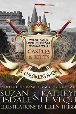 Cover of Adventures In Medieval Coloring with Kathryn Le Veque and Suzan Tisdale
