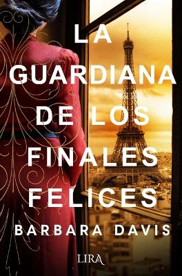 Book cover for La Guardiana de Los Finales Felices
