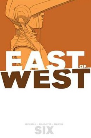 Cover of East of West Vol. 6