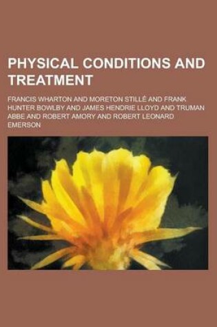 Cover of Physical Conditions and Treatment