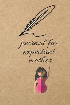 Book cover for Journal for Expectant Mother