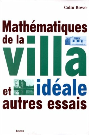 Cover of Mathematiques de La Villa Ideale Et Autres Essais