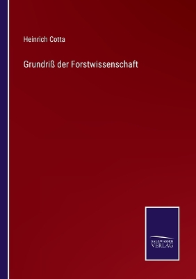 Book cover for Grundriß der Forstwissenschaft