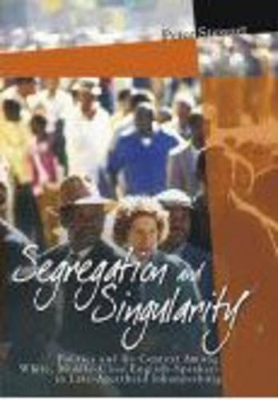 Book cover for Segregation and Singularity