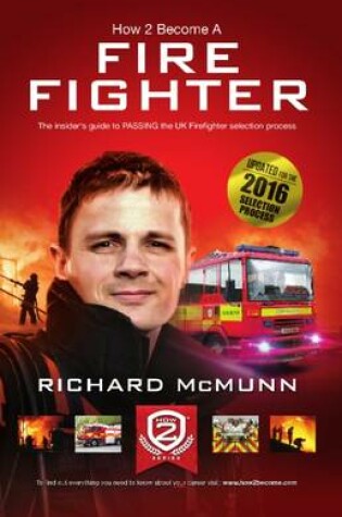 Cover of How to Become a Firefighter: The Ultimate Insider's Guide