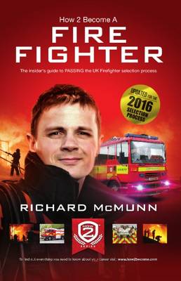 Cover of How to Become a Firefighter: The Ultimate Insider's Guide