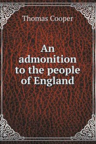 Cover of An admonition to the people of England