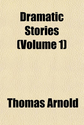 Book cover for Dramatic Stories (Volume 1)