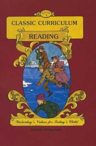 Cover of Classic Curriculum: Reading, Workbook