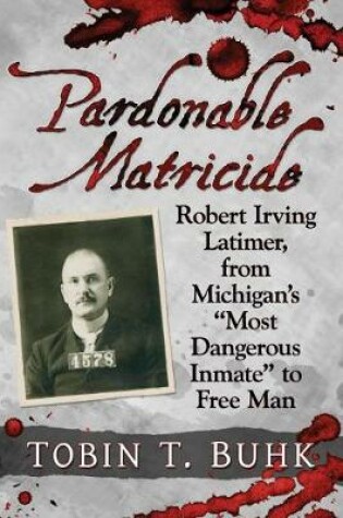 Cover of Pardonable Matricide