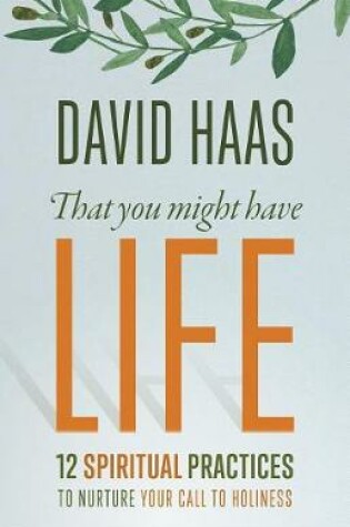 Cover of That You Might Have Life