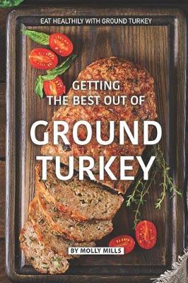Book cover for Getting the Best out of Ground Turkey