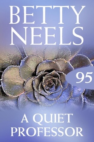 Cover of The Quiet Professor (Betty Neels Collection)