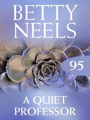Book cover for The Quiet Professor (Betty Neels Collection)