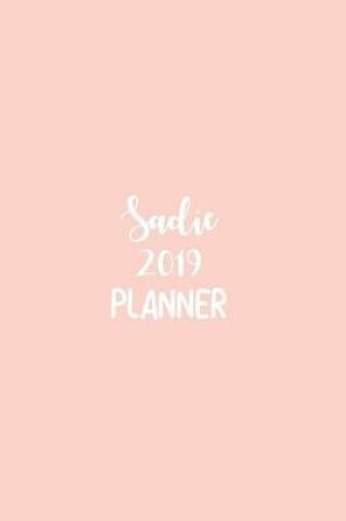 Cover of Sadie 2019 Planner