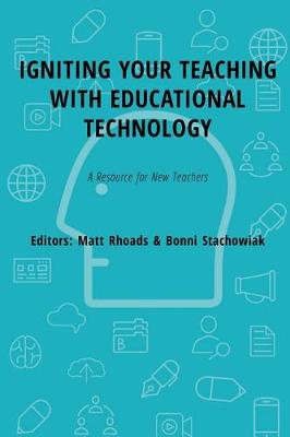 Book cover for Igniting Your Teaching with Educational Technology