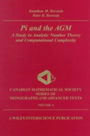 Cover of Pi and the Arithmetic Geometric Mean