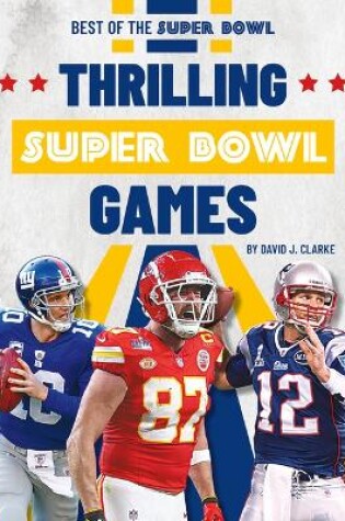 Cover of Thrilling Super Bowl Games