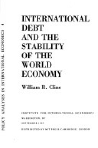 Cover of International Debt and the Stability of the World Economy