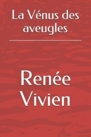 Cover of La Venus Des Aveugles