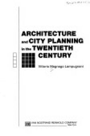 Cover of Architecture and City Planning in the Twentieth Century