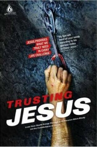 Cover of Trusting Jesus (High School Group Study)