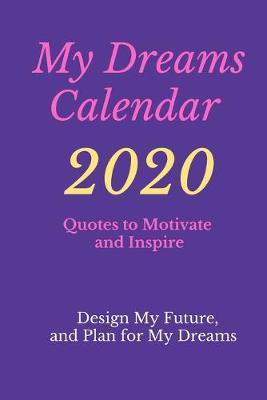 Book cover for My Dreams Calendar 2020