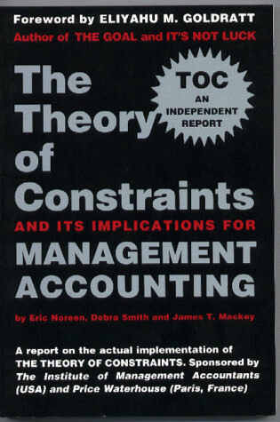 Cover of Theory of Constraints and Its Implications for Management Accounting