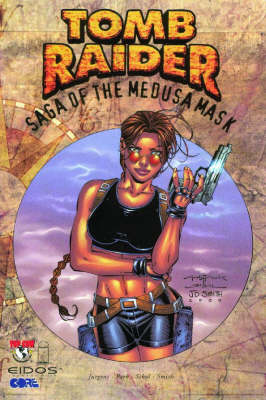 Book cover for Tomb Raider Volume 1: The Saga Of The Medusa Mask