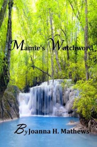 Cover of Mamie's Watchword