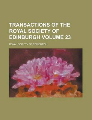 Book cover for Transactions of the Royal Society of Edinburgh Volume 23