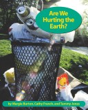 Book cover for Are We Hurting the Earth